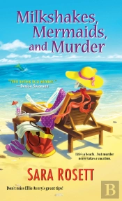 Milkshakes, Mermaids, And Murder