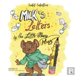 Bertrand.pt - Milks'S Letters By The Little Mouse Perez