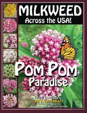 Milkweed Across The Usa!