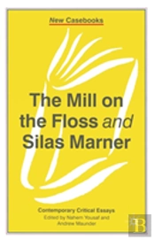 'Mill On The Floss' And 'Silas Marner'