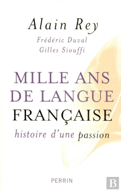 Bertrand.pt - Mille Ans De Langue Française Histoire D'Une Passion