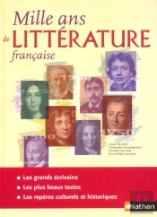 Mille Ans De Litterature Francaise