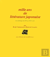 Mille Ans De Litterature Japonaise