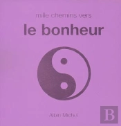 Mille Chemins Vers Le Bonheur