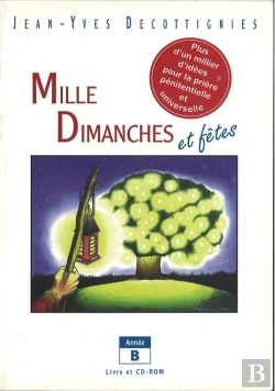 Bertrand.pt - Mille Dimanche Et Fetes Annee B