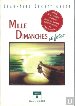 Bertrand.pt - Mille Dimanches Et Fêtes - Année A