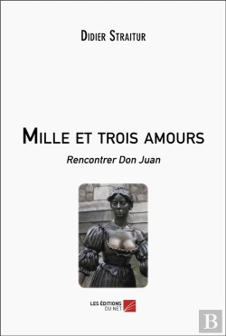 Bertrand.pt - Mille Et Trois Amours : Rencontrer Don Juan
