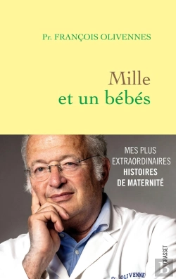 Bertrand.pt - Mille Et Un Bébés : Mes Plus Extraordinaires Histoires De Maternité