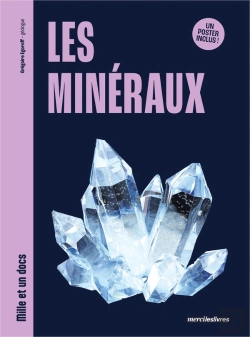 Bertrand.pt - Mille Et Un Docs : Les Minéraux : Inclus : Un Poster Recto Verso !