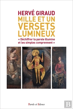 Bertrand.pt - Mille Et Un Versets Lumineux : « Déchiffrer Ta Parole Illumine Et Les Simples Comprennent »