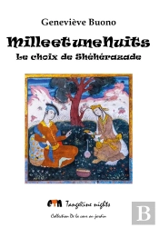 Mille Et Une Nuits - Le Choix De Sheherazade