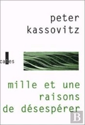 Mille Et Une Raisons De Desesperer