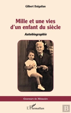 Bertrand.pt - Mille Et Une Vies D'Un Enfant Du Siècle : Autobiographie