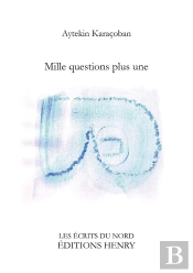 Mille Questions Plus Une