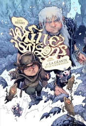 Mille Saisons Tome 1 : La Géante Et Le Naufrageur