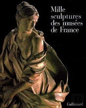 Mille Sculptures Des Musées De France