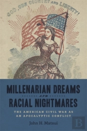 Millenarian Dreams And Racial Nightmares