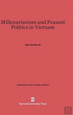 Bertrand.pt - Millenarianism And Peasant Politics In Vietnam