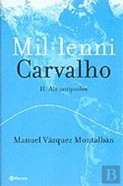 Mil·Lenni Carvalho / Ii. Als Antípodes