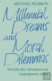 Millennial Dreams And Moral Dilemmas