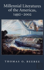 Millennial Literatures Of The Americas, 1492-2002