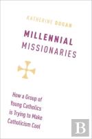 Millennial Missionaries