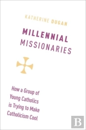 Millennial Missionaries