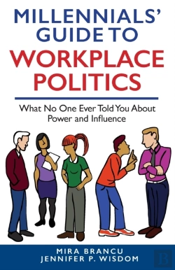 Bertrand.pt - Millennials' Guide To Workplace Politics