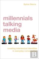 Millennials Talking Media