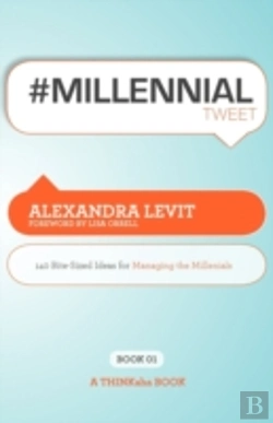 Bertrand.pt - #Millennialtweet: 140 Bite-Sized Ideas F