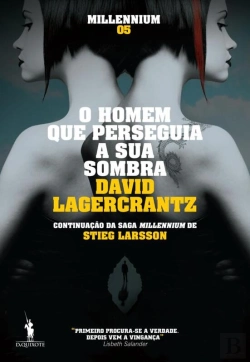 Bertrand.pt - Millennium 5 - O Homem Que Perseguia A Sua Sombra