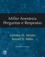 Miller - Anestesia Perguntas e Respostas
