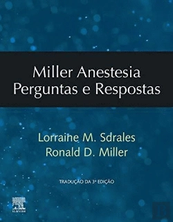 Bertrand.pt - Miller - Anestesia Perguntas e Respostas