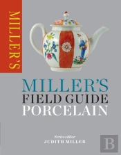 Miller'S Field Guide: Porcelain