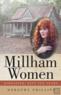 Bertrand.pt - Millham Women: Kidnapped, Kept Ten Years