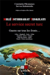 Millî Istihbarat Teskilati : Le Service Secret Turc