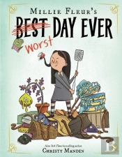 Millie Fleur'S Worst Day Ever