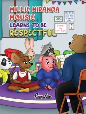 Millie Miranda Mousie Learns To Be Respectful