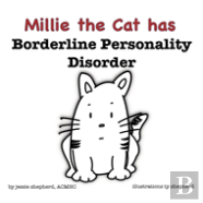 Millie The Cat Has Borderline Personality Disorder