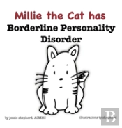 Millie The Cat Has Borderline Personality Disorder