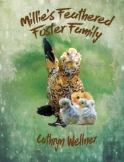 Millie'S Feathered Foster Family