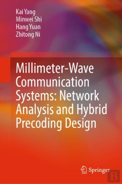 Bertrand.pt - Millimeter-Wave Communication Systems: Network Analysis And Hybrid Precoding Design