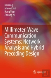 Millimeter-Wave Communication Systems: Network Analysis And Hybrid Precoding Design