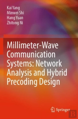 Bertrand.pt - Millimeter-Wave Communication Systems: Network Analysis And Hybrid Precoding Design