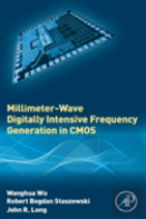 Millimeter-Wave Digitally Intensive Frequency Generation In Cmos