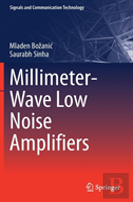 Millimeter-Wave Low Noise Amplifiers