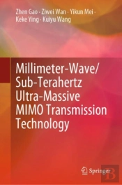 Millimeter-Wave/Sub-Terahertz Ultra-Massive Mimo Transmission Technology