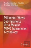 Millimeter-Wave/Sub-Terahertz Ultra-Massive Mimo Transmission Technology