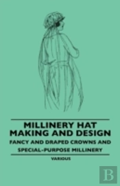 Millinery Hat Making And Design - Fancy