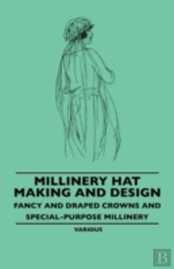 Bertrand.pt - Millinery Hat Making And Design - Fancy